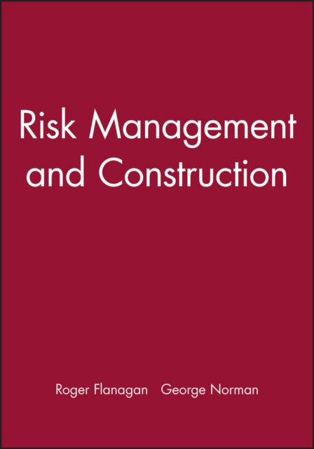 Book cover of: Risk Management and Construction