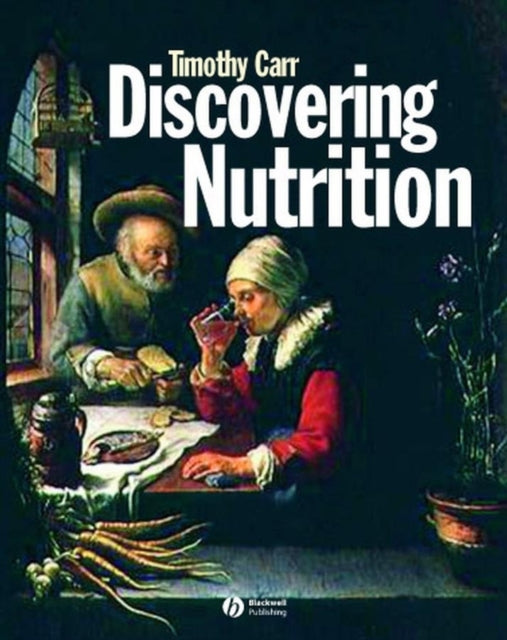 Book cover of: Discovering Nutrition. By: Timothy Carr
