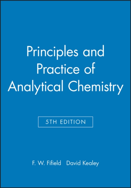 Book cover of: Principles and Practice of Analytical Chemistry