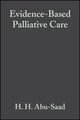 Book cover of: Evidence-Based Palliative Care. By: Huda Abu-Saad