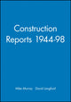Book cover of: Construction Reports 1944-98