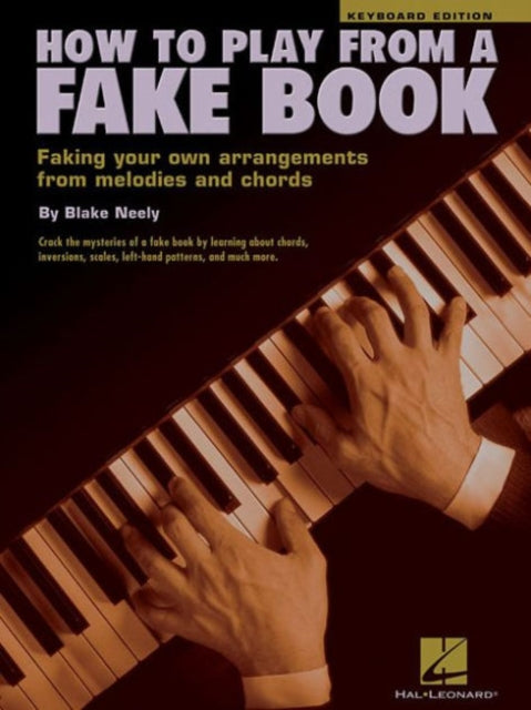Book cover of: How to Play from a Fake Book. By: Blake Neely