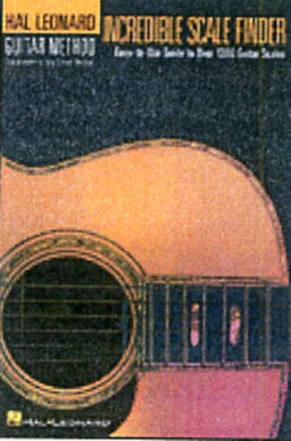 Book cover of: Incredible Scale Finder - 6*9 Edition. By: Hal Leonard Corp.