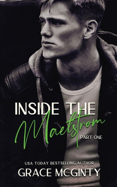 Book cover of: Inside The Maelstrom. By: Grace McGinty
