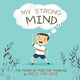My Strong Mind II, The Power of Positive Thinking 9780648085959 Niels van Hove