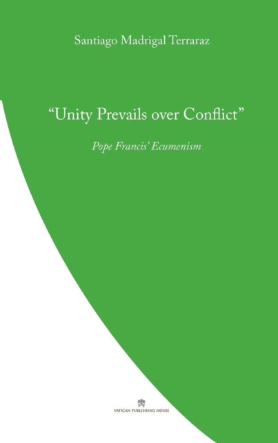 Book cover of: Unity Prevails over Conflict
