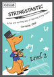 Book cover of: Stringstastic Level 2 - Cello