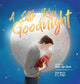 Book cover of: Little Kiss Goodnight. By: Niels Van Hove