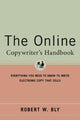 Book cover of: Online Copywriter's Handbook. By: Robert W. Bly
