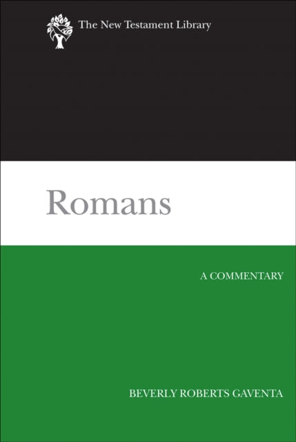 Romans, A Commentary 9780664221003 Beverly Roberts Gaventa