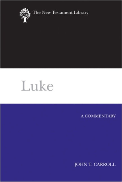 Book cover of: Luke. By: John T. Carroll