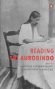 Book cover of: Reading Sri Aurobindo. By: Devdip Ganguli