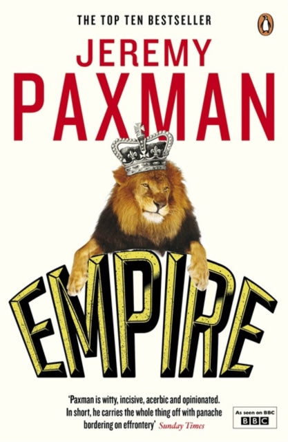 Empire, What Ruling the World Did to the British 9780670919598 Jeremy Paxman