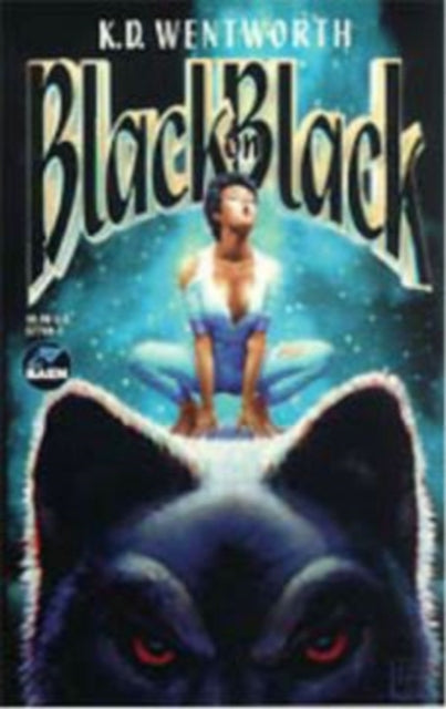 Book cover of: Black On Black. By: K.D. Wentworth