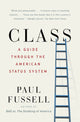 Book cover of: Class. By: Paul Fussell