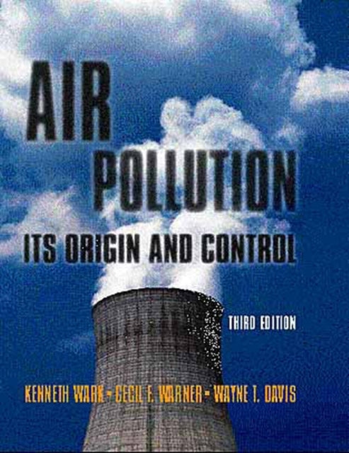 Book cover of: Air Pollution. By: Kenneth Wark