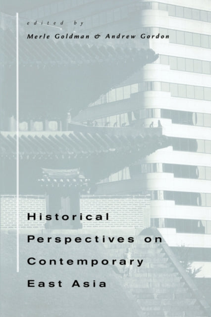 Book cover of: Historical Perspectives on Contemporary East Asia
