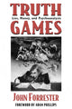 Book cover of: Truth Games. By: John Forrester