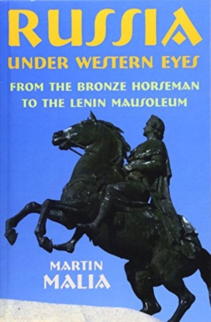 Book cover of: Russia under Western Eyes. By: Martin Malia