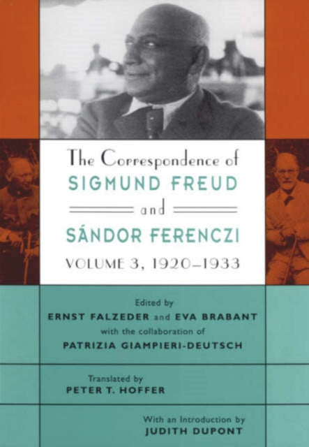 Book cover of: The Correspondence of Sigmund Freud and Sandor Ferenczi. By: Sigmund Freud