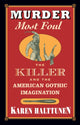 Book cover of: Murder Most Foul. By: Karen Halttunen