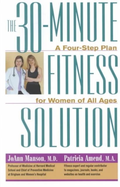 Book cover of: 30-Minute Fitness Solution. By: JoAnn, M.D. Manson