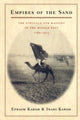 Book cover of: Empires of the Sand. By: Efraim Karsh