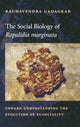 Book cover of: Social Biology of Ropalidia marginata. By: Raghavendra Gadagkar