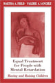 Book cover of: Equal Treatment for People with Mental Retardation. By: Martha A. Field