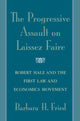 Book cover of: Progressive Assault on Laissez Faire. By: Barbara H. Fried