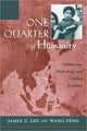 Book cover of: One Quarter of Humanity. By: James Z. Lee