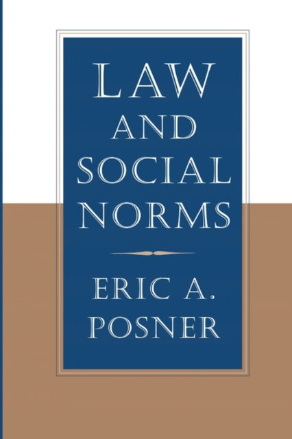 Book cover of: Law and Social Norms. By: Eric A. Posner