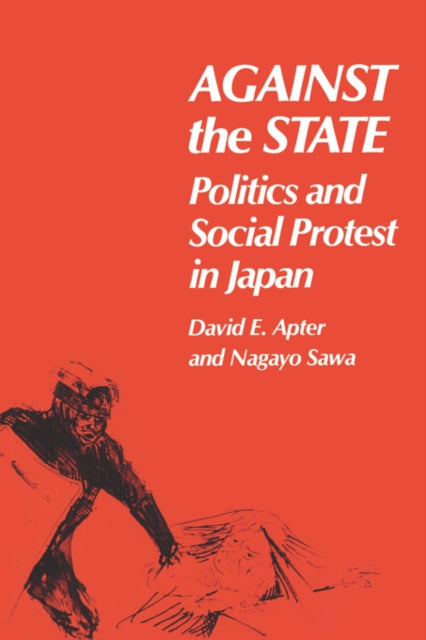Book cover of: Against the State. By: David E. Apter