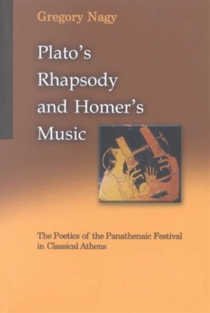 Book cover of: Plato's Rhapsody and Homer's Music