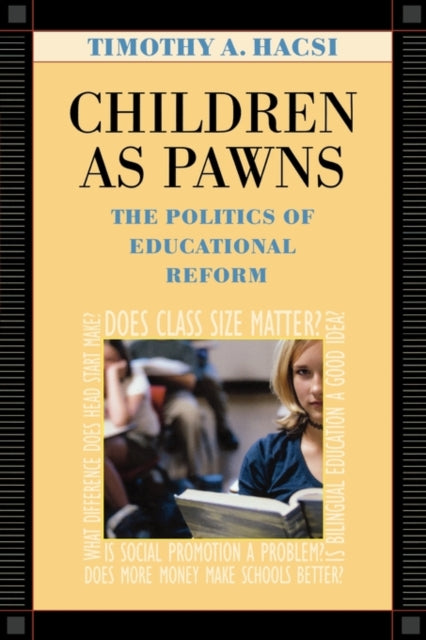 Book cover of: Children as Pawns. By: Timothy A. Hacsi