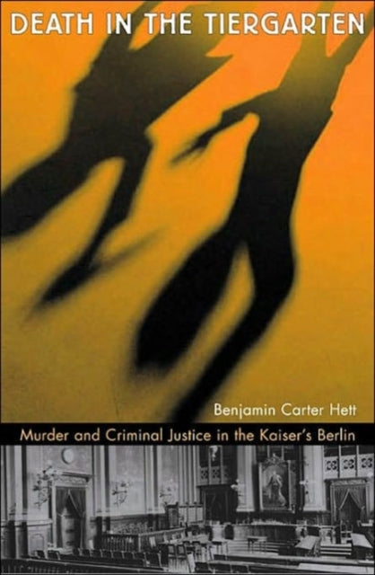 Book cover of: Death in the Tiergarten. By: Benjamin Carter Hett