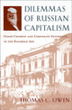 Book cover of: Dilemmas of Russian Capitalism. By: Thomas C. Owen