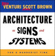 Book cover of: Architecture as Signs and Systems. By: Robert Venturi