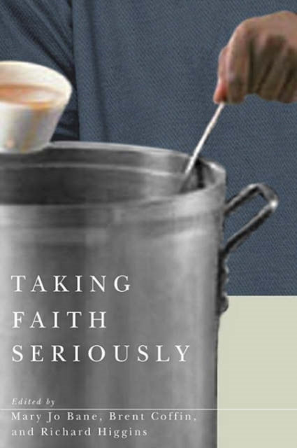 Book cover of: Taking Faith Seriously