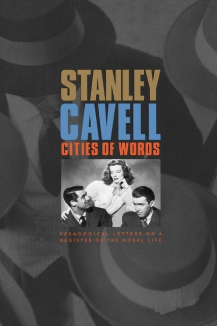 Book cover of: Cities of Words. By: T, Stanley Cavell