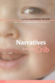 Book cover of: Narratives from the Crib