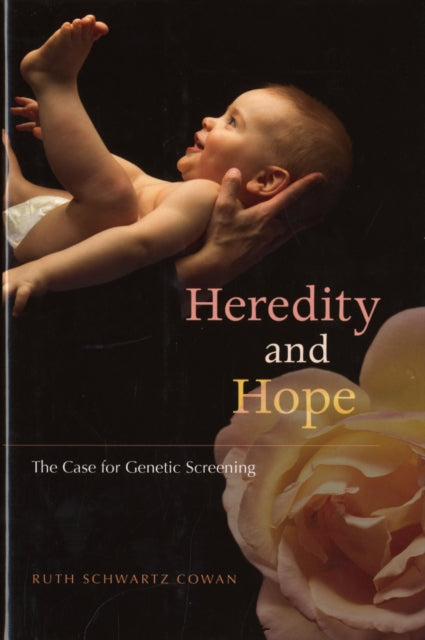 Book cover of: Heredity and Hope. By: Ruth Schwartz Cowan