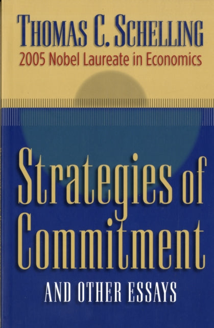 Book cover of: Strategies of Commitment and Other Essays