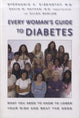 Book cover of: Every Woman's Guide to Diabetes. By: Stephanie A., M.D. Eisenstat