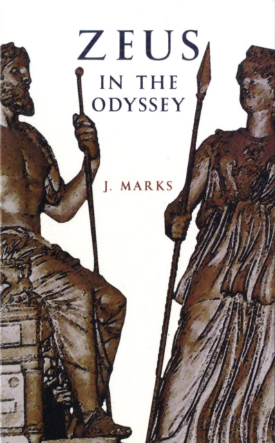 Book cover of: Zeus in the Odyssey. By: J. Marks