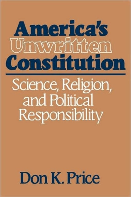 Book cover of: America’s Unwritten Constitution