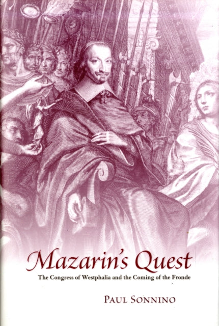 Book cover of: Mazarin’s Quest. By: Paul Sonnino
