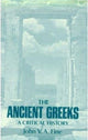 Book cover of: Ancient Greeks. By: John V. A. (John Van Antwerp) Fine, Jr.