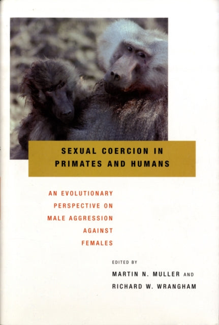 Book cover of: Sexual Coercion in Primates and Humans
