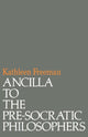 Book cover of: Ancilla to Pre-Socratic Philosophers. By: Kathleen Freeman